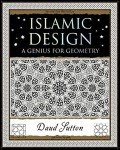 Islamic Design: A Genius for Geometry