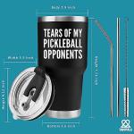 Panvola Tears of My Pickleball Opponents Tumbler Sports Player Coach Gifts Vacuum Insulated Stainless Steel Tumbler With Removable Lid And Straw (30 oz)