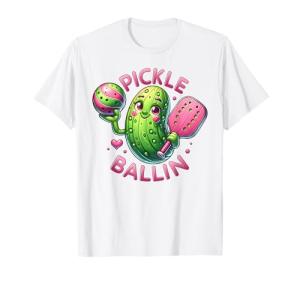 Pickle Ballin Cute Pickleball Women Girls Pickleball Lovers T-Shirt