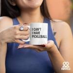 I Can’t I Have Pickleball Sports Player Pickleball Gifts for Men Women Ceramic Coffee Mug 11 oz White Novelty Drinkware 11 oz