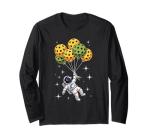 Pickleball Balloon Astronaut Floating Spaceman Space Long Sleeve T-Shirt
