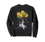 Pickleball Balloon Astronaut Floating Spaceman Space Sweatshirt