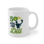 Trenton Gifts 50th Birthday Coffee Mug for Pickleball Enthusiast - Funny Gift Ideas for Her & Him - Unique 50th Birthday Mug for Women & Men. 50 and Still A Big Dill. 11 Oz.