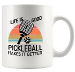 Panvola Life Pickleball Makes it Better Pickleball Gifts Sports Player Dad Mom Uncle Aunt Boyfriend Girlfriend Coach Gifts Novelty Drinkware Ceramic Mug 11 oz White
