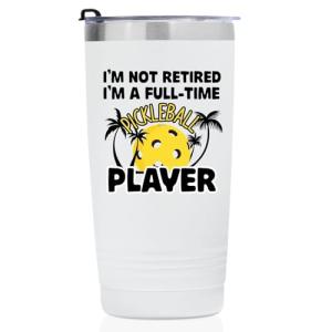 Onebttl Pickleball Gifts, I'm not Retired I'm a Full-time Pickleball Player, Insulated 20oz Stainless Steel Travel Tumbler with Lid