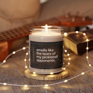 Gulf Coast Online Pickleball Candle Tears Of My Pickleball Opponents 9oz