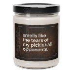 Gulf Coast Online Pickleball Candle Tears Of My Pickleball Opponents 9oz