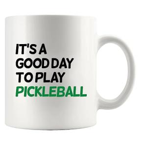 Panvola It’s A Good Day to Play Pickleball Sports Player Pickleball Gifts for Women Men Dad Mom Grandpa Grandma Paddle Tennis Ceramic Coffee Mug 11 oz White Novelty Drinkware