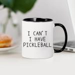 Ruqooae I Can't, I Have Pickleball - Funny 11oz Ceramic Mug Gift for Pickleball Players Enthusiasts,Great for Men Women,White Novelty Drinkware