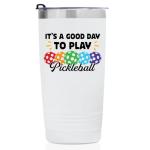 Onebttl Pickleball Gifts, Good Day to Play Pickleball, Insulated 20oz Stainless Steel Travel Tumbler with Lid