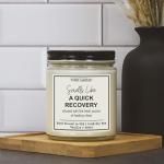 Funny Candles - Get Well Soon “Smells Like a Quick Recovery Infused with Healing Vibes” – 100% Soy Wax, Vanilla Scent – Feel Better Gift for Friends, Coworkers, Her, Him – Made in USA