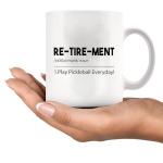 Panvola Retirement Definition Mug Play Pickleball Everyday Pickleball Gifts Sports Player Retired Boss Coworker Grandpa Grandma Husband Wife Dad Mom Gifts Ceramic Coffee Mug (White, 11 oz)