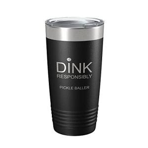 Pickleball Tumbler Dink Responsibly Travel Mug Gift Insulated Laser Engraved Coffee Cup 20 oz Black