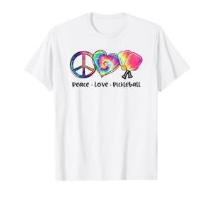 Tie Dye Peace Love Pickleball Lovers Cute Pickleball T-Shirt