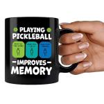 Playing Pickleball Improves Memory Pickleball Ceramic Mug Pickleball Lovers Gifts Coffee Cup 11 oz (Black)