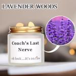 Coach Gifts Thank You Gifts for Coach Funny Gift for Women Men Coach's Last Nerve Candle Gift for Cheer Volleyball Swim Basketball Baseball Cool Coach Present (4pcs, White)