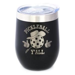 Funny Pickleball Gifts - Wine Tumbler Cup with Sliding Lid - Pickleball Y'all - Stainless Steel Insulated Mug, 12 oz - Black