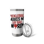 Pickleball Player Cursing Foul Mouth Bad Words Funny Stainless Steel Insulated Tumbler