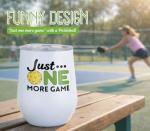 COOZEO Pickleball Gifts for Women - Just One More Game - 12 oz Stainless Steel Insulated Wine Tumbler with Lid - Funny Pickleball Player Gift, Coach Teammate Retirement Gift - Pickleball Cup - (White)