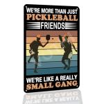 VOTHI Metal Tin Sign, Funny Sports Pickleball Wall Decor, Use Indoor/Outdoor,For Home Club Man Cave Sign - 8x12 Inch