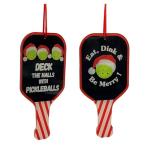 Pickleball Fun - Pickleball Paddle Ornament w/Deck The Halls on one Side and Eat, Dink and Be Merry on The Other Side. A Large, Fun, and Festive Ornament and Holiday Pickleball Decoration - 6.25" x3"