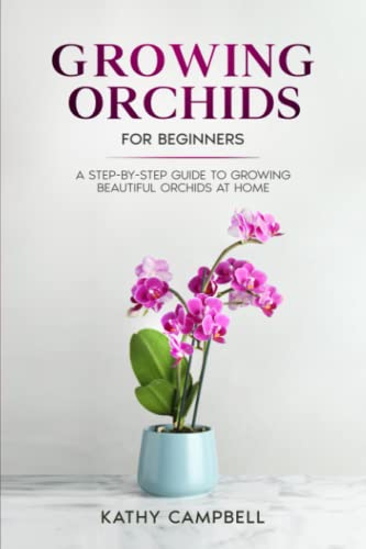 Beginner's Guide to Growing Orchids at Home