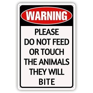 Do Not Feed or Touch Animals Metal Sign