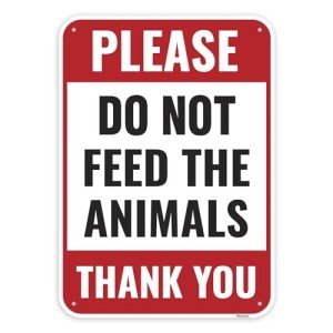 Do Not Feed The Animals Sign - 14x10 Inches