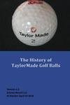 TaylorMade Golf Balls: A Complete History