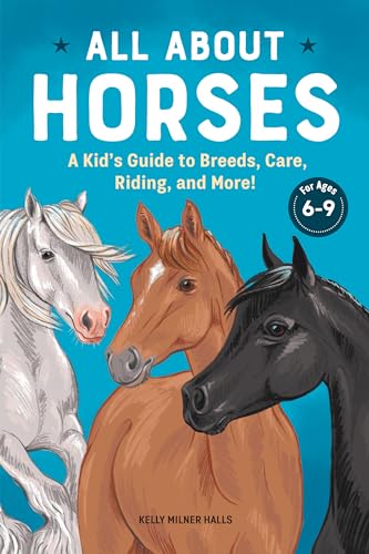 Horse Guidebook for Kids: Breeds, Care, Riding