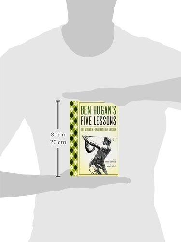Ben Hogan's Five Lessons: The Modern Fundamentals of Golf