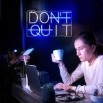 Don't Quit Neon Sign for Mancave Decor