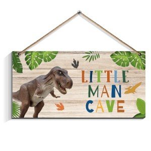 Little Man Cave Dinosaur Quote Wall Art Sign