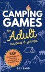 Outdoor Games for Couples and Friends Camping