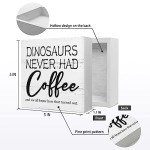 Funny Dinosaurs Coffee Wood Box Sign Decor