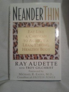 NeanderThin: Caveman Diet for a Stronger You