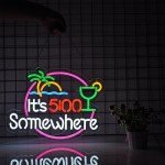 5 O'Clock Somewhere Neon Sign for Man Cave