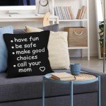 HIWX Funny Quote Have Fun Be Safe Make Good Choices Call Your Mom Black Decorative Throw Pillow Cover, Graduation Gifts for Sofa Home Children Dorm Decor 18 x 18 Inch Pillow Case (Black)