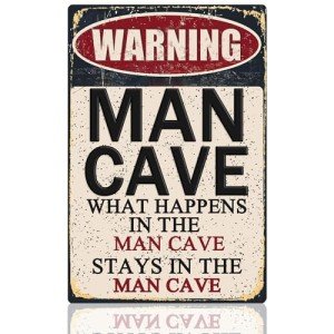 Funny Man Cave Sign Man Cave Decor For Men Garage Tin Signs Gifts Mancave Home Bar Wall Art Warning Man Cave What Happens In The Man Cave Stays In The Man Cave Cool Man Cave Furniture 8x12 Inch
