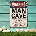 Funny Man Cave Sign Man Cave Decor For Men Garage Tin Signs Gifts Mancave Home Bar Wall Art Warning Man Cave What Happens In The Man Cave Stays In The Man Cave Cool Man Cave Furniture 8x12 Inch
