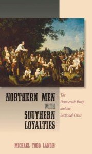 Southern Loyalties: Democrats and the Sectional Crisis