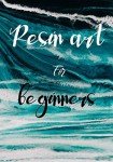 Resin Art Made Easy: Step-by-Step Guide