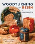 Woodturning with Resin: Tips and Project Ideas