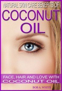 Coconut Oil: Natural Benefits for Skin and Hair