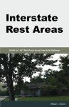Interstate Rest Areas: Your Guide to 1,451 Stops