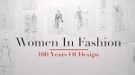 Women in Fashion: A Century of Style