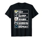 Eat Sleep Anime Gaming Repeat T-Shirt