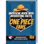 Interesting Facts For One Piece Fans - Mind-Blowing Trivia and Facts about the One Piece Figures, One Piece Manga and One Piece Anime | One Piece ... Piece Merch One Piece Birthday Curious Minds