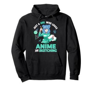Just A Girl Who Loves Anime and Sketching Drawing Art Pullover Hoodie