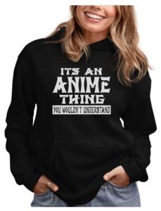 Anime Hoodie for Women & Teens - It's an Anime Thing